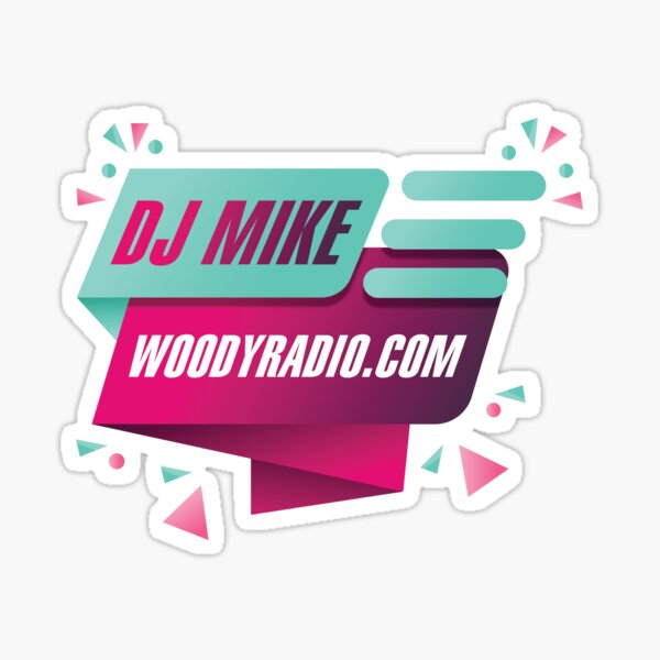 DJ Mike (Lidskin) Woody Radio Logo Sticker