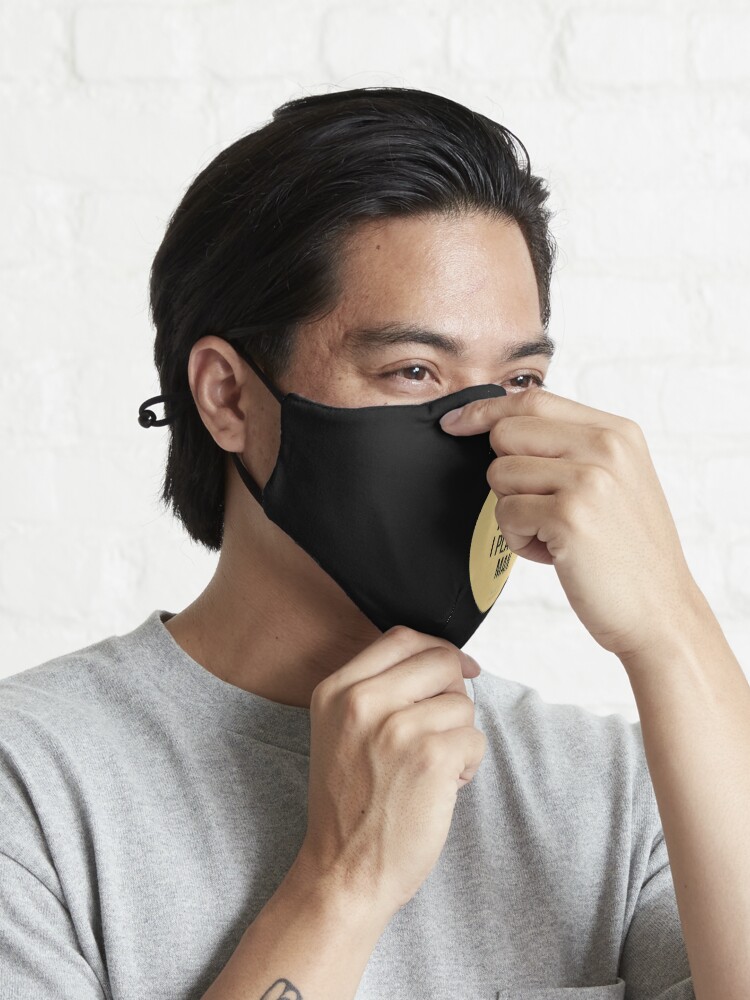 Alternate view of I don't play the odds, I play the man. - Harvey Specter Mask