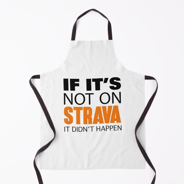Item preview, If it's not on Strava It Didn't Happen (Original Design) designed and sold by Benny Hill Designs.