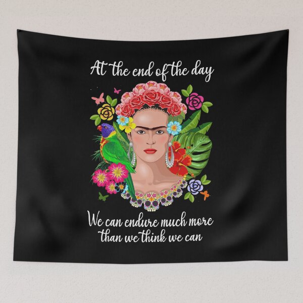 Item preview, At the end of the day Frida Kahlo painter art for fans designed and sold by DawnOpal82.