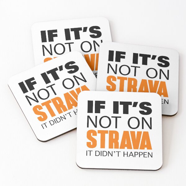 Item preview, If it's not on Strava It Didn't Happen (Original Design) designed and sold by Benny Hill Designs.