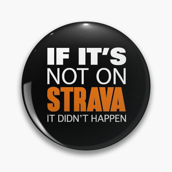 Item preview, If it's not on Strava It Didn't Happen (Original Design) designed and sold by Benny Hill Designs.
