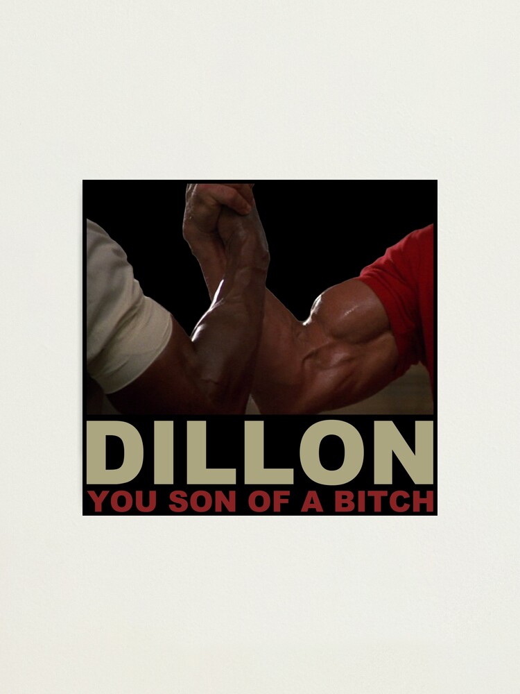 Dillon You Son of a Bitch Predator 1987 Dutch Blain Movie Tee T Shirt