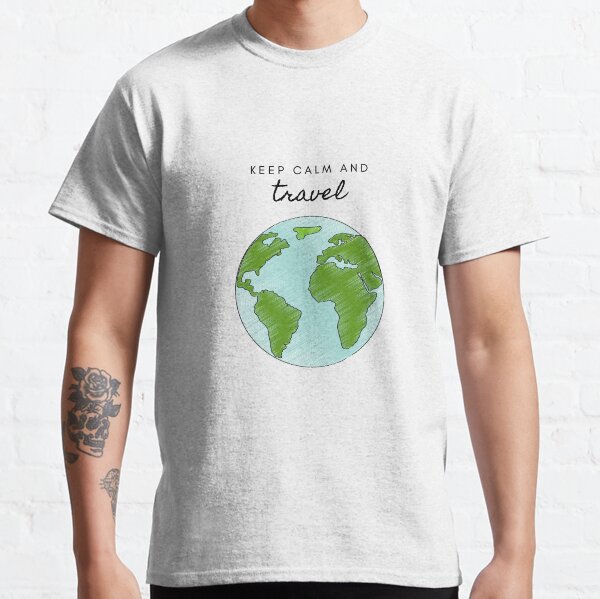 Keep calm and travel Classic T-Shirt