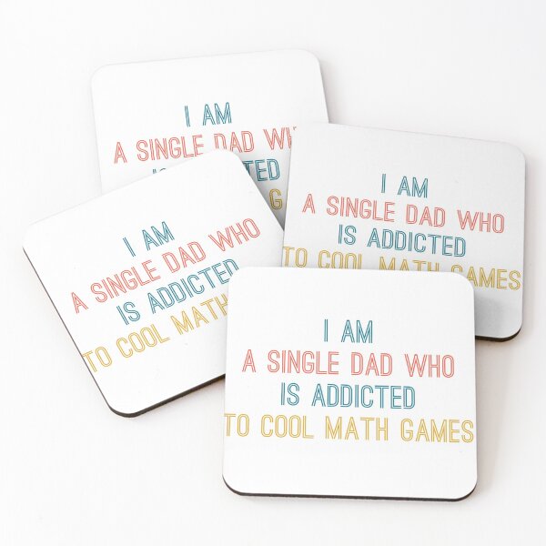 Item preview, I am a Single Dad Who is Addicted to Cool Math Games designed and sold by Letters-Art.