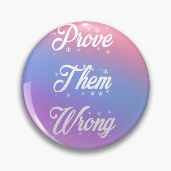 Item preview, Prove them wrong design  designed and sold by DesignsByJaz.