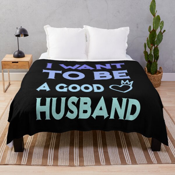 Item preview, i want to be a good husband - family designed and sold by ibrastore.