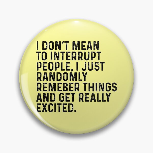 Item preview, I Don't Mean To Interrupt People designed and sold by kamrankhan.