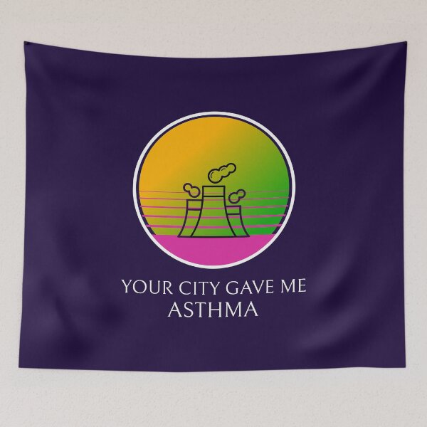 Item preview, Your City Gave me Asthma designed and sold by TeesKeeper.