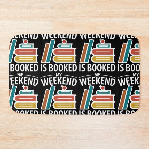 Item preview, My Weekend Is Booked | Book Worm designed and sold by GravitiTees.