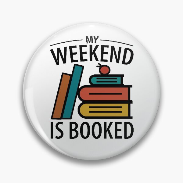 Item preview, My Weekend Is Booked designed and sold by GravitiTees.