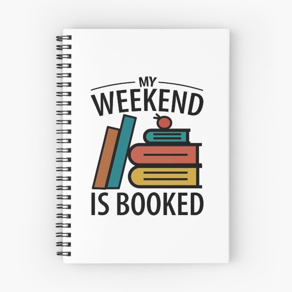 Item preview, My Weekend Is Booked designed and sold by GravitiTees.