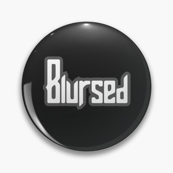 Item preview, Blursed designed and sold by Inspiring Strokes.