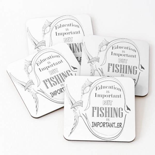 Item preview, education is important but fishing is importanter designed and sold by rclwow.