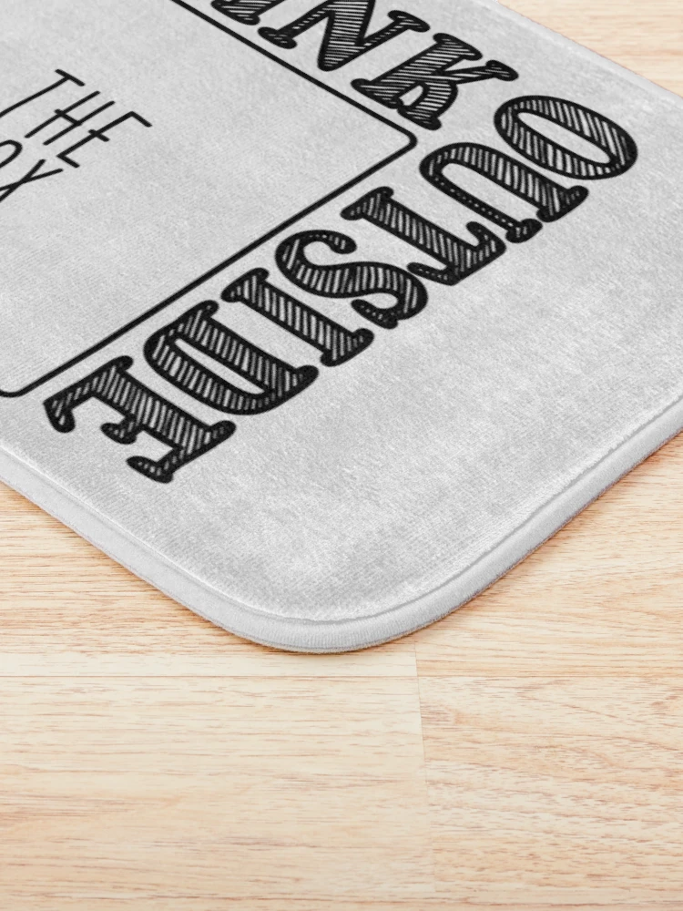Thumbnail 3 of 6, Bath Mat, Think Outside The Box Bold Text designed and sold by RADesigns21.