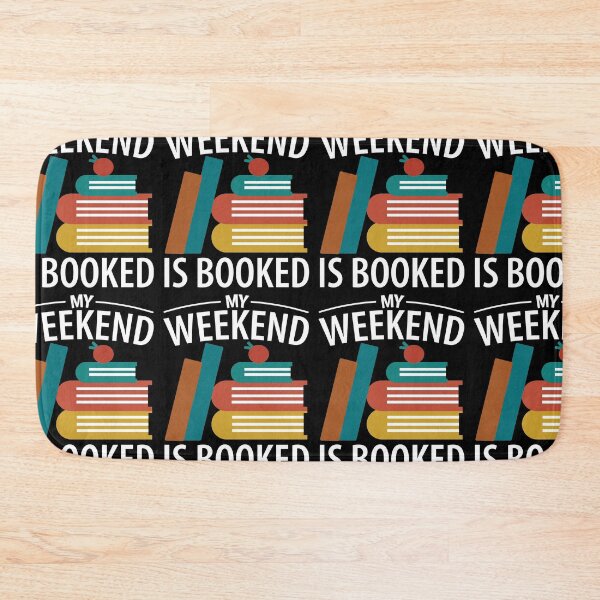 Item preview, My Weekend Is Booked | Book Reader designed and sold by GravitiTees.