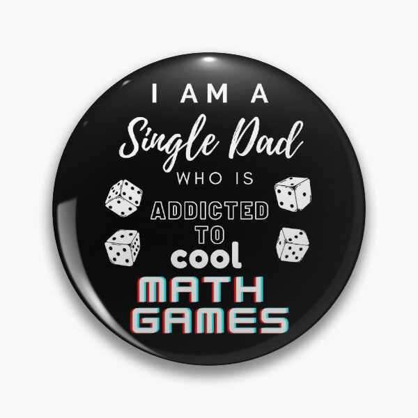 Item preview, I am a Single Dad who is Addicted to Cool Math Games designed and sold by LinniesTees.