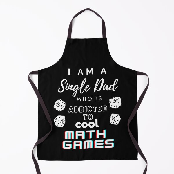 Item preview, I am a Single Dad who is Addicted to Cool Math Games designed and sold by LinniesTees.