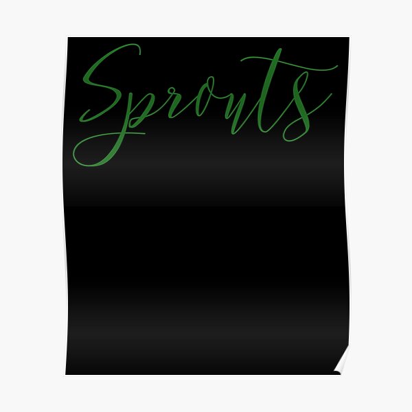Sprouts Glorious Sprouts Poster