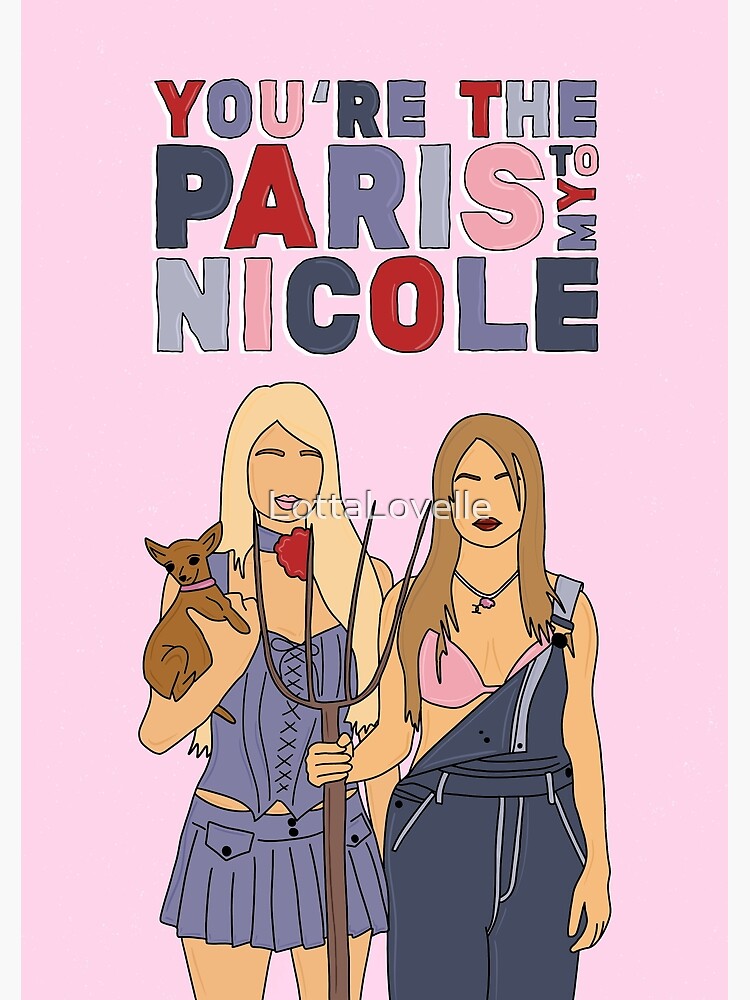 "Paris and Nicole" Poster for Sale by LottaLovelle Redbubble