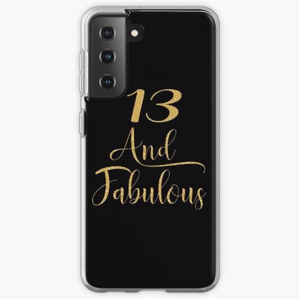 Girls 13 Years Old And Fabulous Girl 13th Birthday print Samsung Galaxy Soft Case