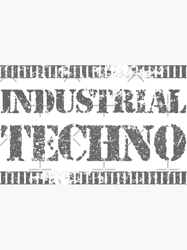 "Industrial Techno" for Sale by JessWavelle Redbubble