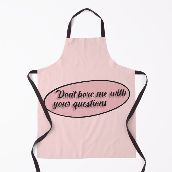 Item preview, Don't bore me with your questions designed and sold by Tana-B.