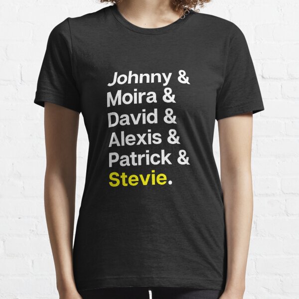 Johnny & Moira & David & Alexis & Patrick & Stevie. Schitts Creek characters Essential T-Shirt