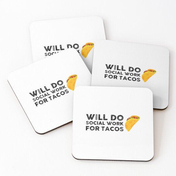 Item preview, Will do social work for tacos designed and sold by GoldenDov.