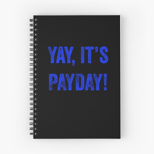 Item preview, ¡Sí, es el día de pago! Feliz día del salario, diseñado para empleados que trabajan designed and sold by 2AcesDesign.
