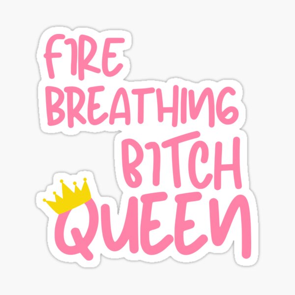 Item preview, Fire breathing bitch queen  designed and sold by ds-4.