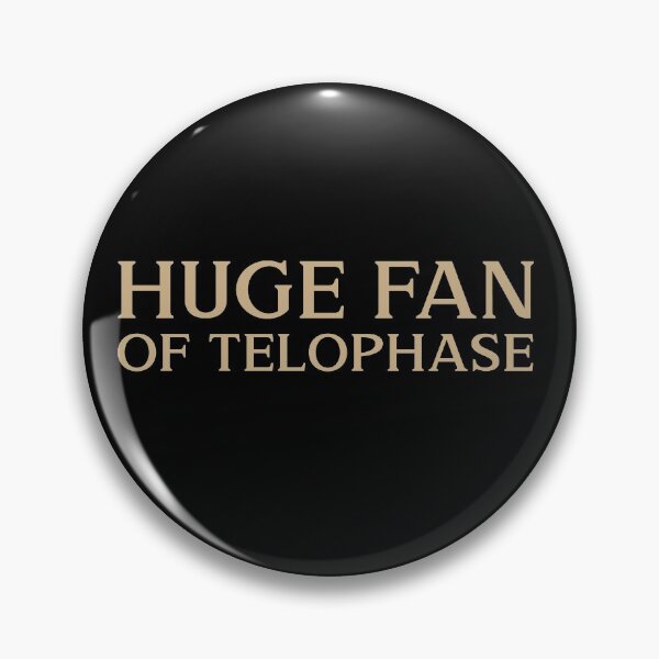 Artikelvorschau, Großer Fan von Telophase Biology Funny Gift Idea entworfen und verkauft von Christof Hall.