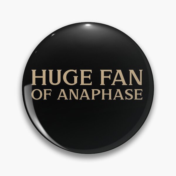 Item preview, Huge fan of Anaphase Biology Funny Gift Idea designed and sold by Christof  Hall.
