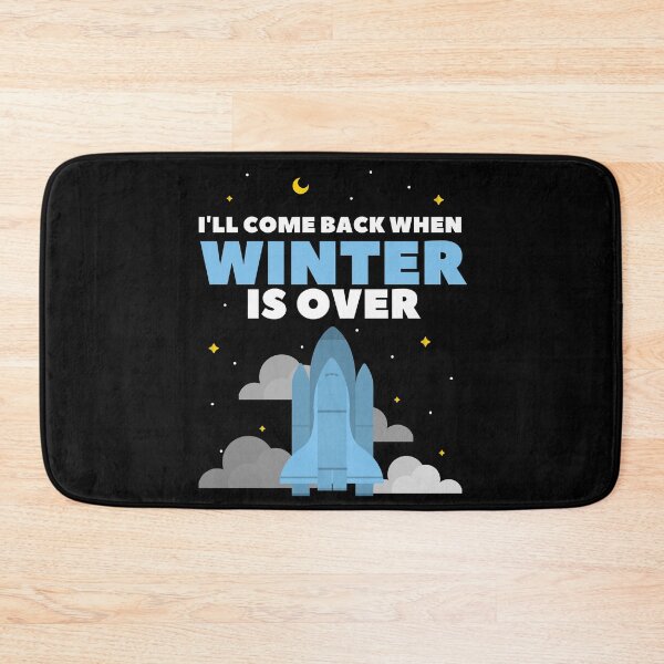 Item preview, I'll come back when WINTER is over designed and sold by MyLucidDreams.