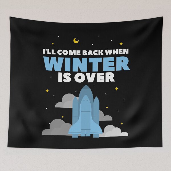 Item preview, I'll come back when WINTER is over designed and sold by MyLucidDreams.