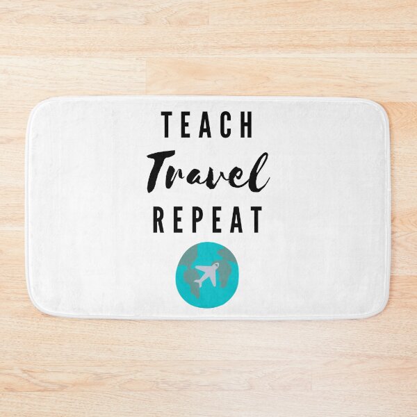 Item preview, Teach Travel Repeat designed and sold by passportpaige.