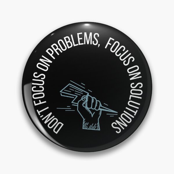 Item preview, Copy of Don't focus on problems focus on solutions designed and sold by FourNuns.