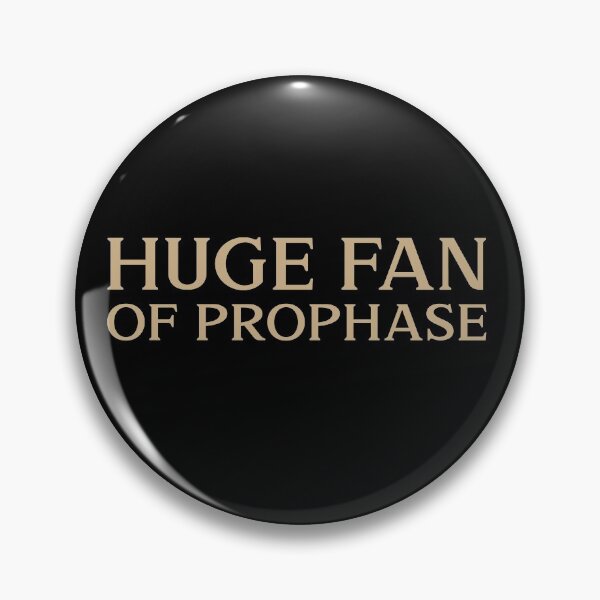 Artikelvorschau, Großer Fan von Prophase Biology Funny Gift Idea entworfen und verkauft von Christof Hall.