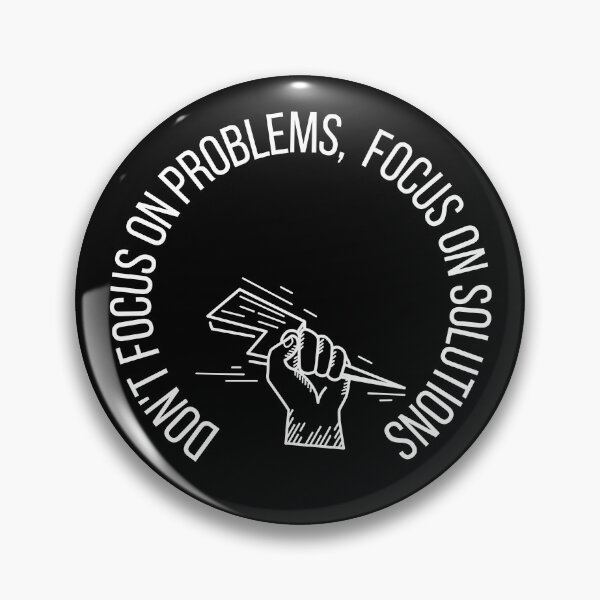 Item preview,  Don't focus on problems focus on solutions designed and sold by FourNuns.