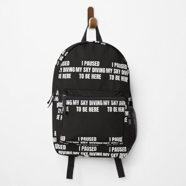 Item preview, I Paused Sky Diving To Be Here designed and sold by QuotesDogma.