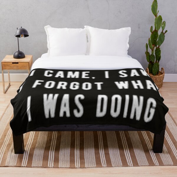Item preview, I came, i saw  i forgot what i was doing designed and sold by Increase Muoneke.