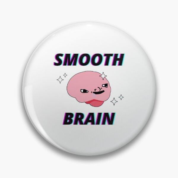 Item preview, SMOOTH BRAIN Wojak designed and sold by mommottix.