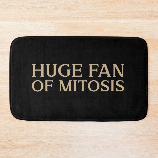 Item preview, Huge fan of Mitosis Biology Funny Gift Idea designed and sold by Christof  Hall.