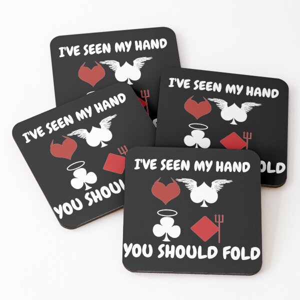 Item preview, I've Seen My Hand You Should Fold Hearts Spades Clubs Diamonds In Black designed and sold by LuckyKermit.