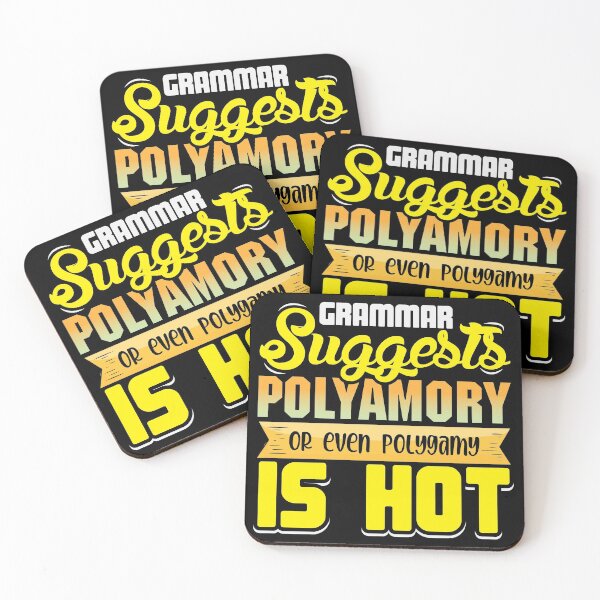 Item preview, Grammar suggests Polyamory or even polygamy is hot designed and sold by Grinover.