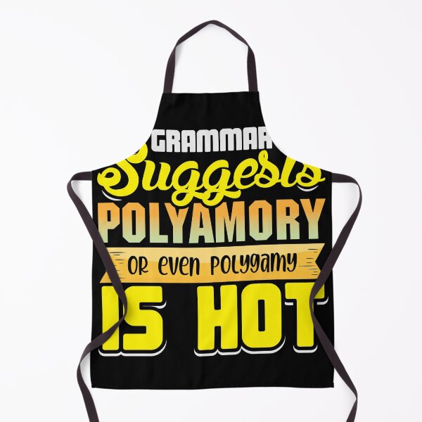 Item preview, Grammar suggests Polyamory or even polygamy is hot designed and sold by Grinover.