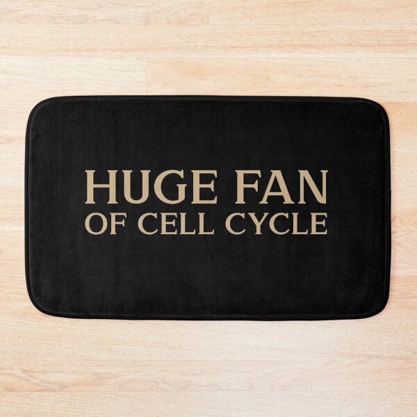 Item preview, Huge fan of Cell Cycle Biology Funny Gift Idea designed and sold by Christof  Hall.