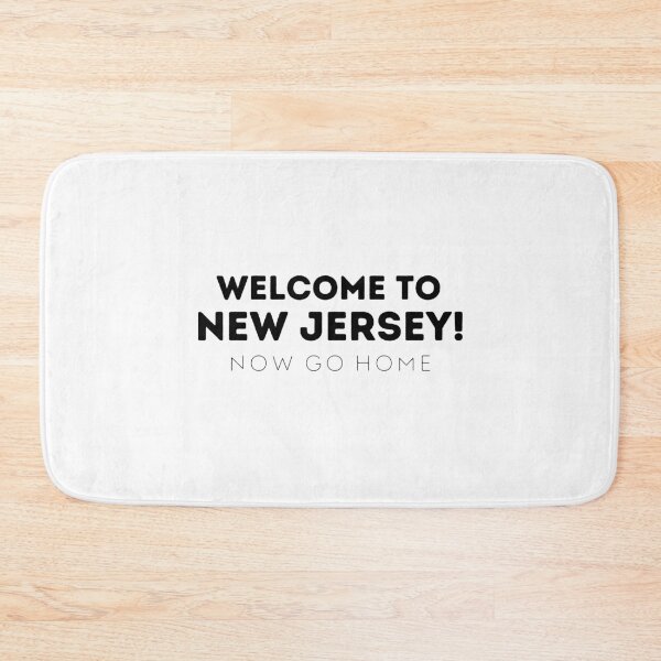 Item preview, Welcome To New Jersey Now Go Home designed and sold by Emerg-Apparel.