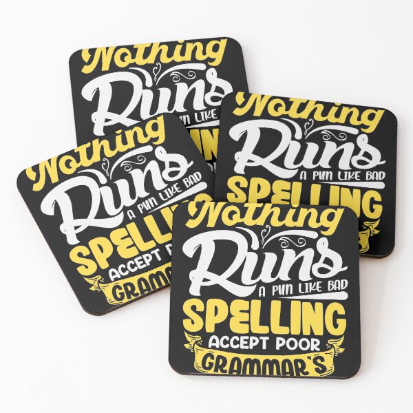 Item preview, Nothing ruins a pun like bad spelling designed and sold by Grinover.