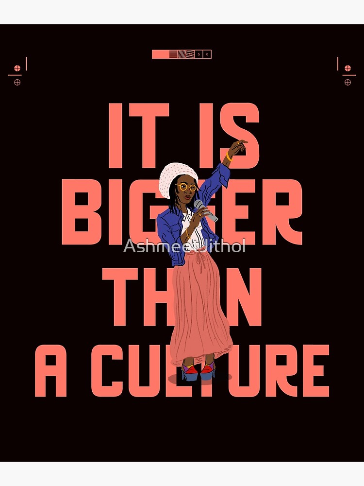 "It is bigger than a culture Beats of Real Hip Hop" Poster by(02)